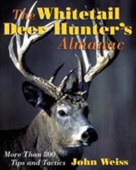 Hardcover The Whitetail Deer Hunter's Almanac Book