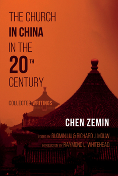 Paperback The Church in China in the 20th Century: Collected Writings Book