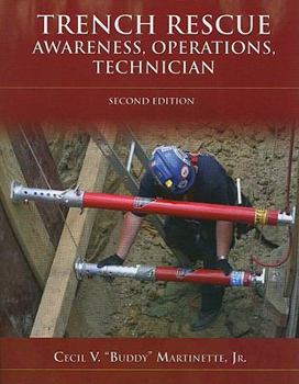 Paperback Trench Rescue: Awareness, Operations, Technician: . Book