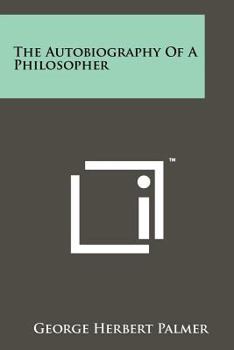 Paperback The Autobiography of a Philosopher Book