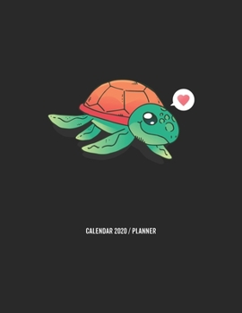 Paperback Turtle Calendar 2020: Turtle 2020 Planner Calendar Pocket calendar for Monthly Planning 12 Month 8.5 x 11" Book