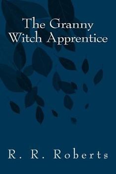 Paperback The Granny Witch Apprentice Book