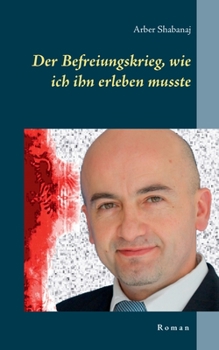Paperback Der Befreiungskrieg, wie ich ihn erleben musste [German] Book