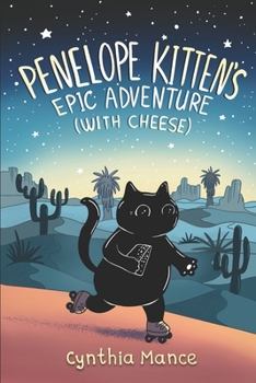 Paperback Penelope Kitten's Epic Adventure (with cheese) Book