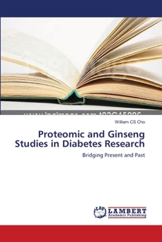 Paperback Proteomic and Ginseng Studies in Diabetes Research Book