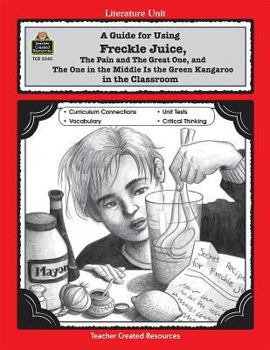 Paperback A Guide for Using Freckle Juice in the Classroom Book
