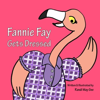 Paperback Fannie Fay Gets Dressed Book