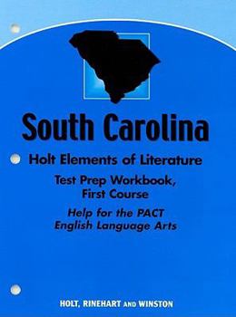 Paperback South Carolina Test Prep Workbook, First Course: Help for the PACT English Language Arts Book