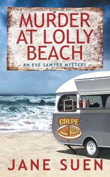 Murder at Lolly Beach - Book #2 of the Eve Sawyer Mystery