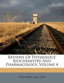 Paperback Reviews Of Physiology, Biochemistry And Pharmacology, Volume 4 [German] Book