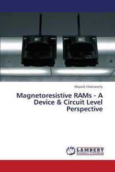 Paperback Magnetoresistive Rams - A Device & Circuit Level Perspective Book
