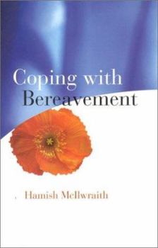 Paperback Coping With Bereavement Book