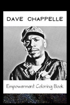 Paperback Empowerment Coloring Book: Dave Chappelle Fantasy Illustrations Book