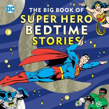Hardcover The Big Book of Super Hero Bedtime Stories Book
