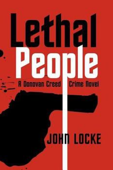 Hardcover Lethal People: A Donovan Creed Crime Novel Book