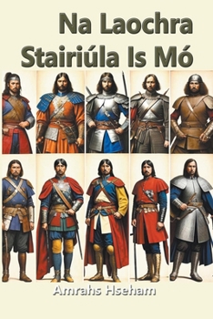 Na Laochra Stairiúla Is Mó
