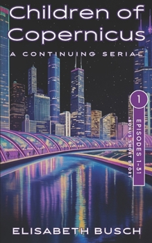 Children of Copernicus: Episodes 1-13