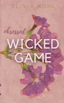 Paperback Wicked Game: Obsessed [German] Book