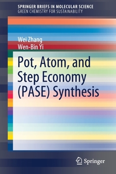Paperback Pot, Atom, and Step Economy (Pase) Synthesis Book