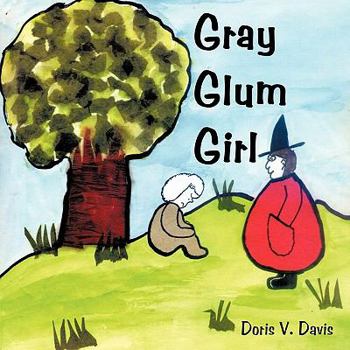 Paperback Gray Glum Girl Book