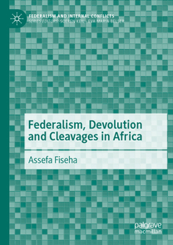 Paperback Federalism, Devolution and Cleavages in Africa Book