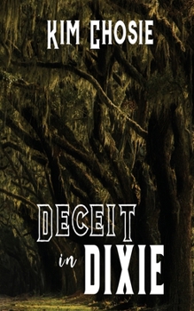 Paperback Deceit in Dixie Book