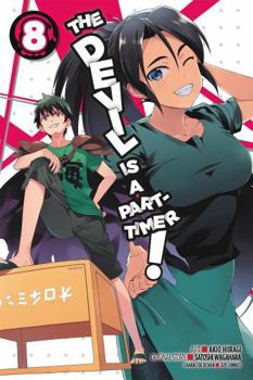 The Devil is a Part-Timer Manga, Vol. 8 - Book #8 of the Devil Is a Part-Timer Manga