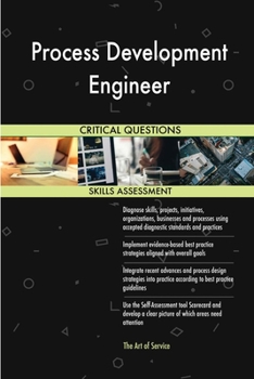 Paperback Process Development Engineer Critical Questions Skills Assessment Book