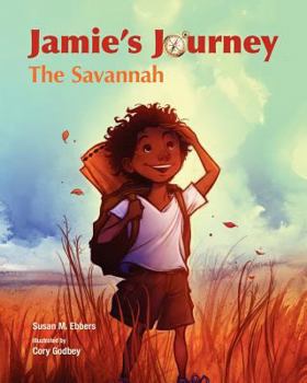 Paperback Jamie's Journey: The Savannah Book