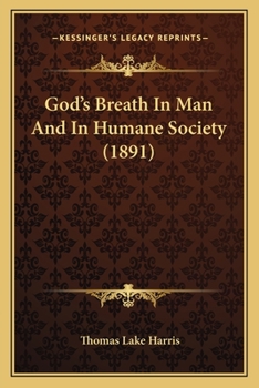 Paperback God's Breath In Man And In Humane Society (1891) Book