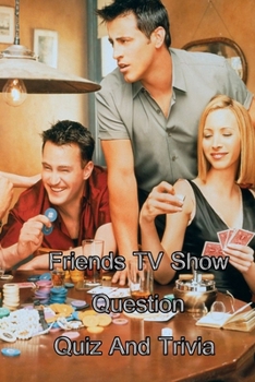Paperback Friends TV Show Question Quiz And Trivia Book