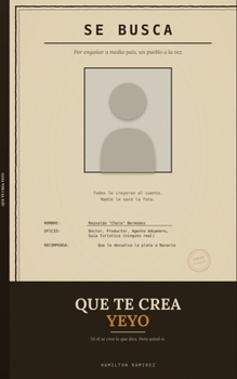 Paperback Que Te Crea Yeyo [Spanish] Book