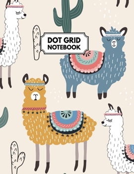 Dot Grid Notebook: Llamas Dotted Paper For Creative Journaling, Bullet Planner to Create Your Own Custom Journal
