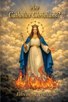 Paperback Are Catholics Christians? Book