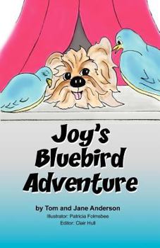 Paperback Joy's Bluebird Adventure Book