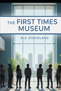 Paperback The First Times Museum Book