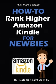 Paperback How-To Rank Higher Amazon Kindle For Newbies Book