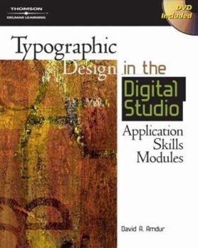 Spiral-bound Application Skills Modules for Amdur's Typographic Design in the Digital Studio Book
