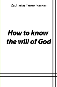 Paperback Seeking And Knowing The Perfect Will of God Book