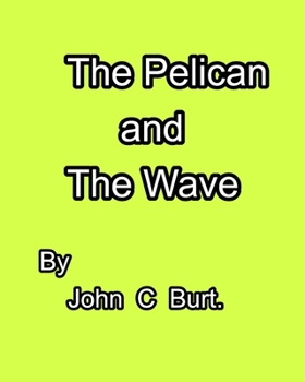 Paperback The Pelican and The Wave. Book