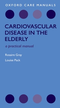 Paperback Cardiovascular Disease in the Elderly: A Practical Manual Book