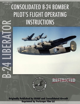 Paperback B-24 Liberator Bomber Pilot's Flight Manual Book