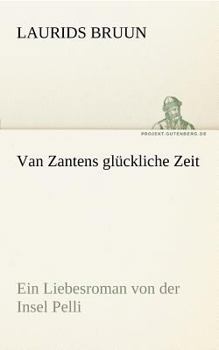 Paperback Van Zantens Gluckliche Zeit [German] Book