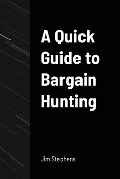A Quick Guide to Bargain Hunting