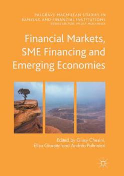 Paperback Financial Markets, SME Financing and Emerging Economies Book