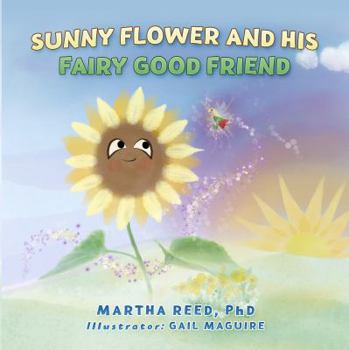 Paperback Sunny Flower and His Fairy Good Friend Book