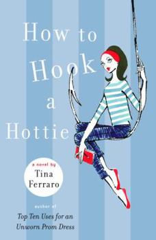 Paperback How to Hook a Hottie Book