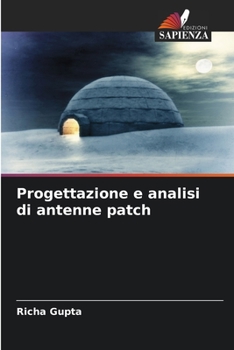 Paperback Progettazione e analisi di antenne patch [Italian] Book