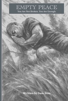 Paperback Empty Peace: You Are Not Broken. You Are Enough. Book