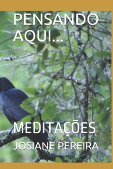 Paperback Pensando Aqui...: Meditações [Portuguese] Book